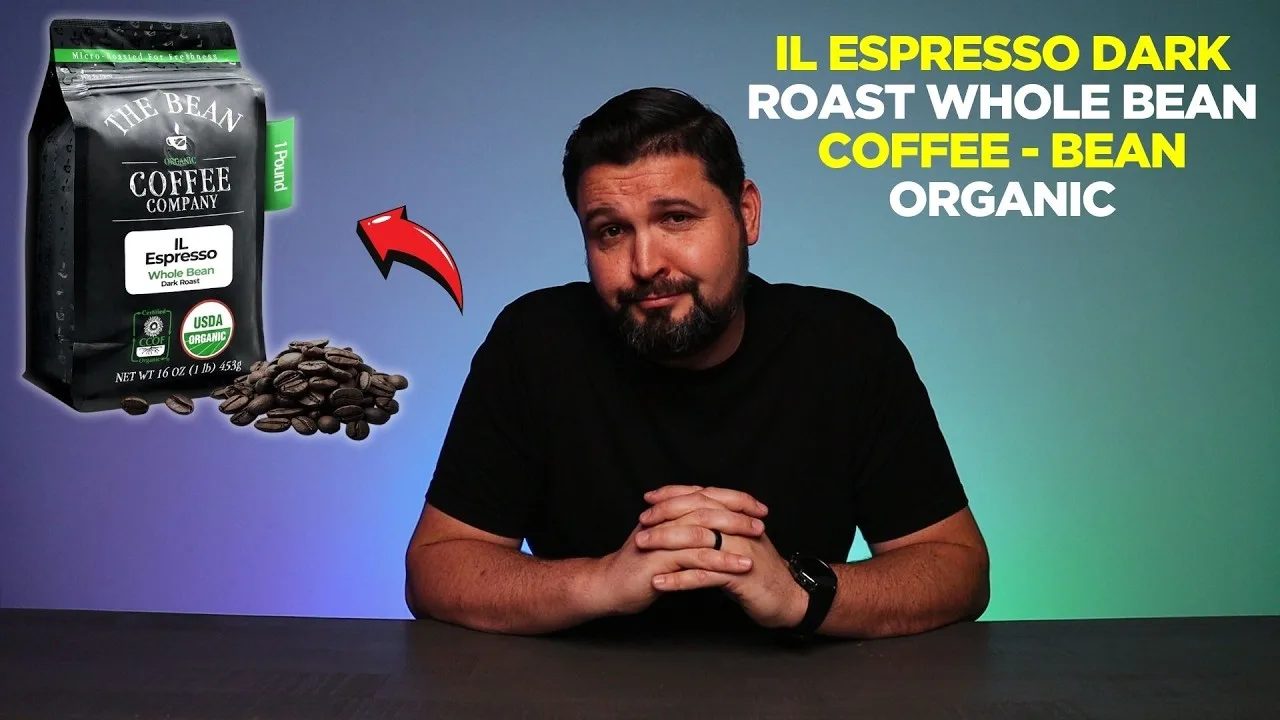 Il Espresso DARK ROAST Whole Bean Coffee - Bean Organic